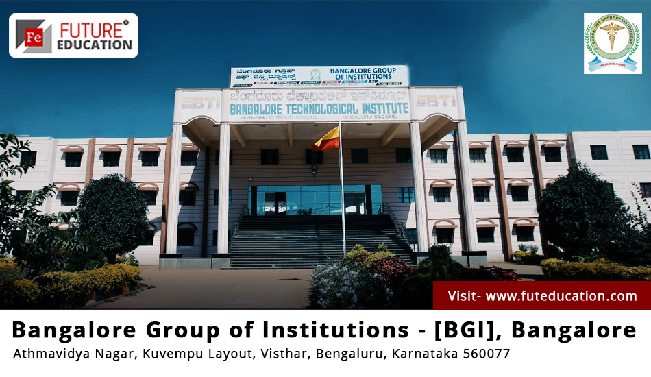 Bangalore Group of Institutions: Courses, Fee, Placement, Hostel