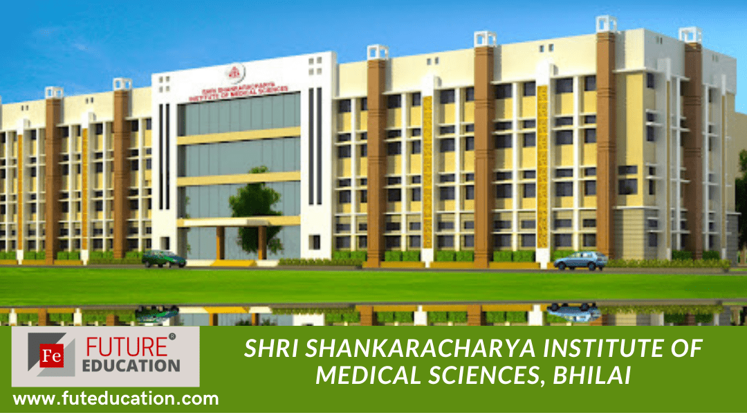 Shri Shankaracharya Institute of Medical Sciences, Bhilai