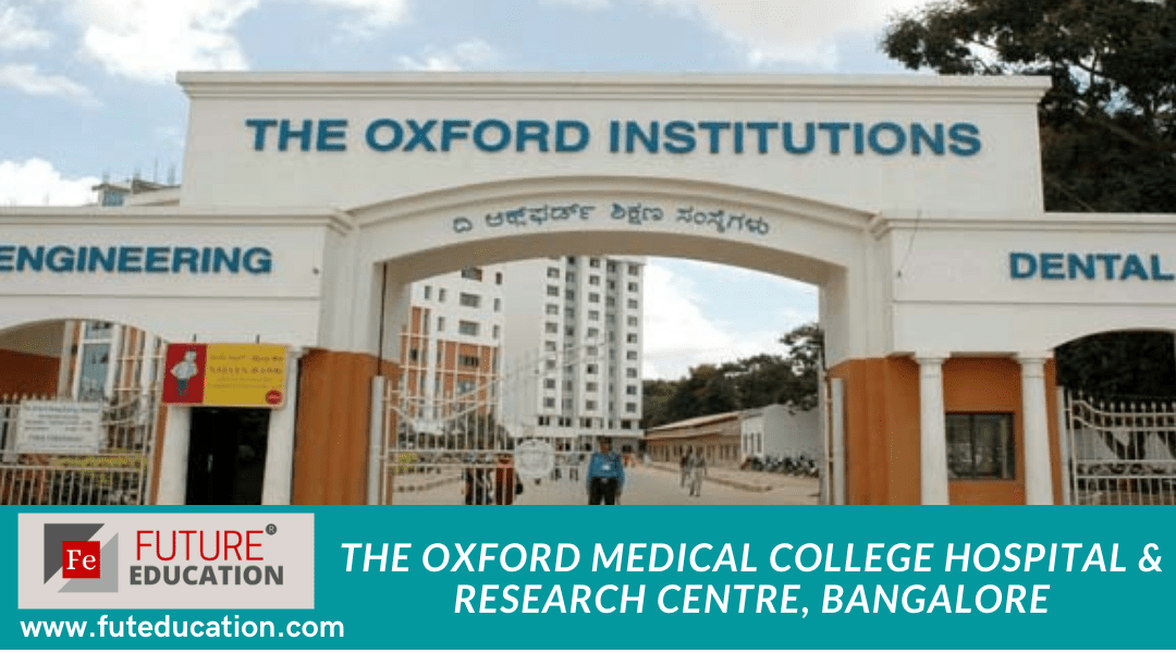 The Oxford Medical College Hospital & Research Centre, Bangalore