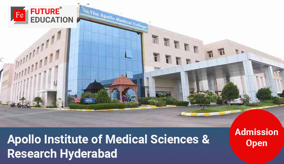 Apollo Institute of Medical Sciences & Research Hyderabad: Admissions 2023-24, Courses, Fees and More