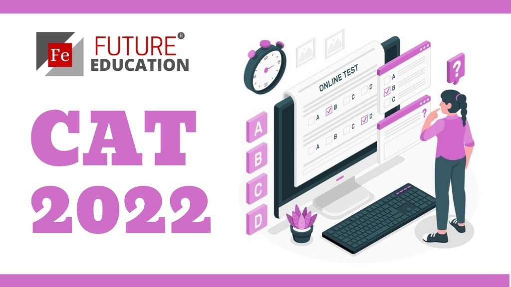 CAT 2022: APPLICATION, CUTOFF, FEE, SYLLABUS