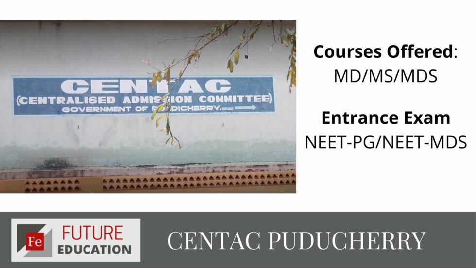 CENTAC Puducherry PG Medical/Dental Admission 2022-23
