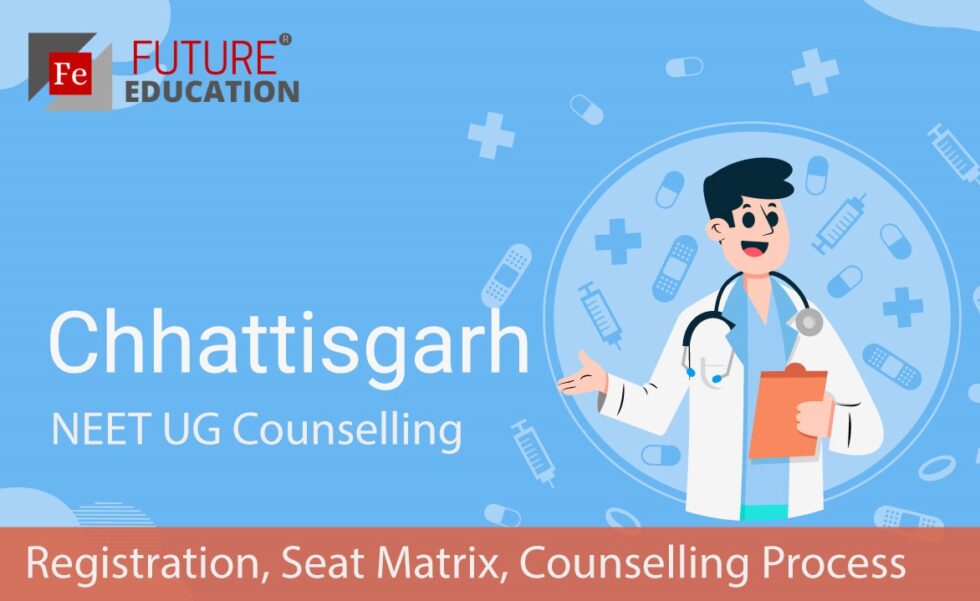 Chhattisgarh NEET UG Counselling 2021