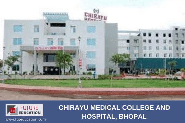 Chirayu Medical College and Hospital, Bhopal