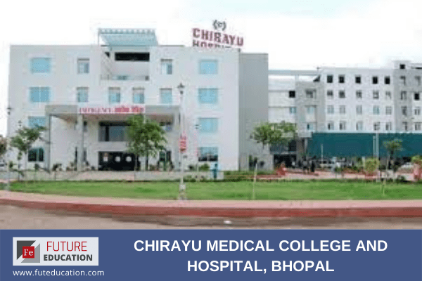 Chirayu Medical College and Hospital, Bhopal