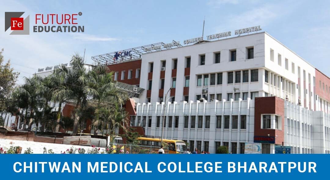 Chitwan Medical College Bharatpur: Admissions, Courses, Fees