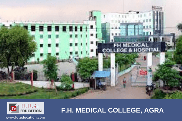 F.H. Medical College, Agra