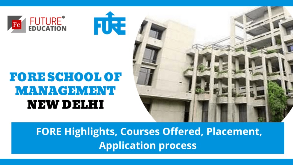 FORE SCHOOL: HIGHLIGHTS, ADMISSION, FEE, COURSES