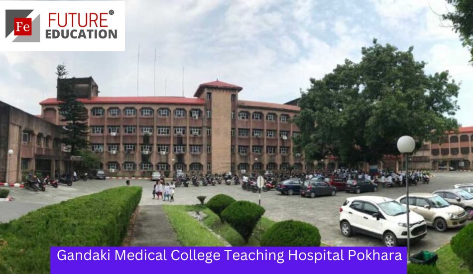 Gandaki Medical College Teaching Hospital and Research Center Pokhara: Admissions 2022-23, Eligibility, Courses, Fees, and more