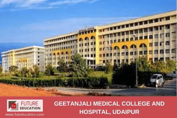 Geetanjali Medical College and Hospital, Udaipur