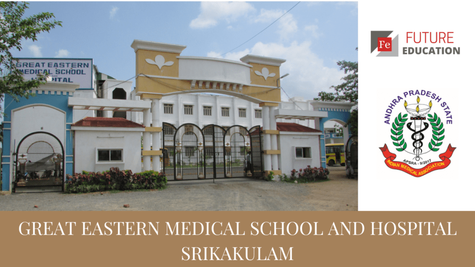 Great Eastern Medical School and Hospital Srikakulam: Admissions 2022-23