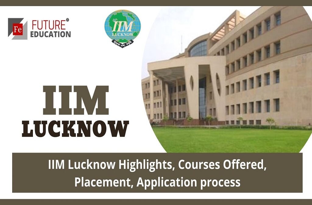 IIM LUCKNOW ADMISSION PROCESS, CUTOFF, FEE