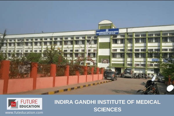 Indira Gandhi Institute of Medical Sciences, Patna