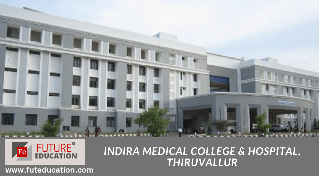Indira Medical College & Hospital, Thiruvallur