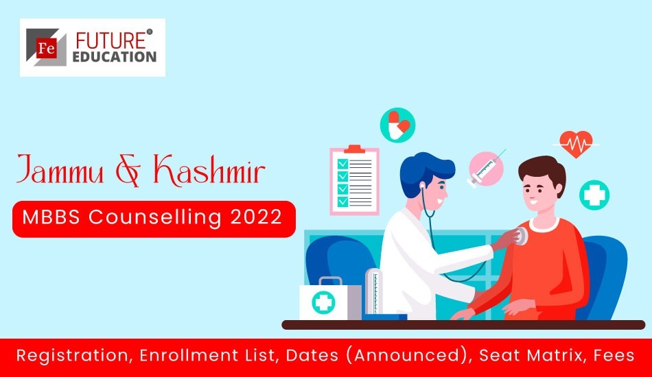 Jammu & Kashmir MBBS Counselling 2022