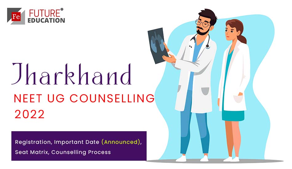Jharkhand NEET UG Counselling 2022