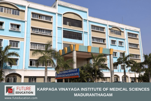 Karpaga Vinayaga Institute of Medical Sciences, Maduranthagam