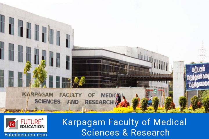 Karpagam Faculty of Medical Sciences & Research, Coimbatore: Admission 2021-22, Courses, Fees, and much more