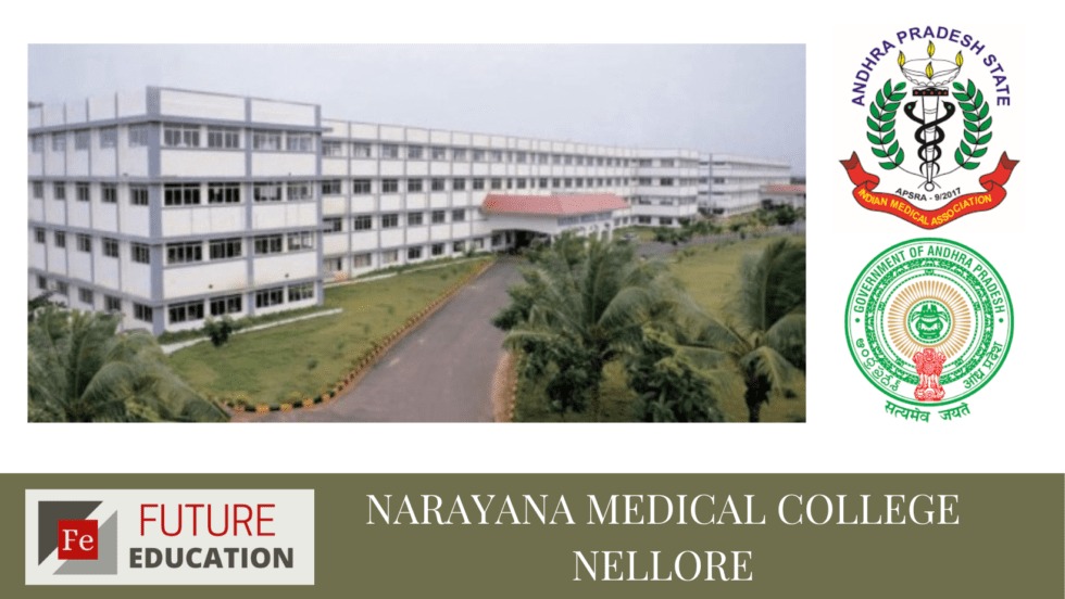 Narayana Medical College Nellore: Admissions 2022-23