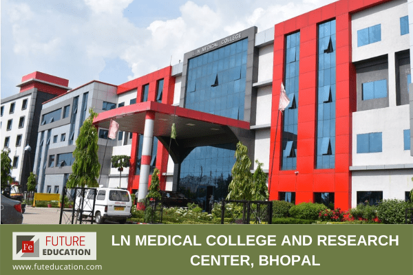 LN Medical College and Research Center, Bhopal