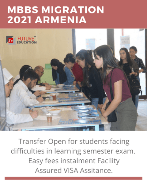 MBBS Migration to Armenia 2021 - Future Education New Delhi