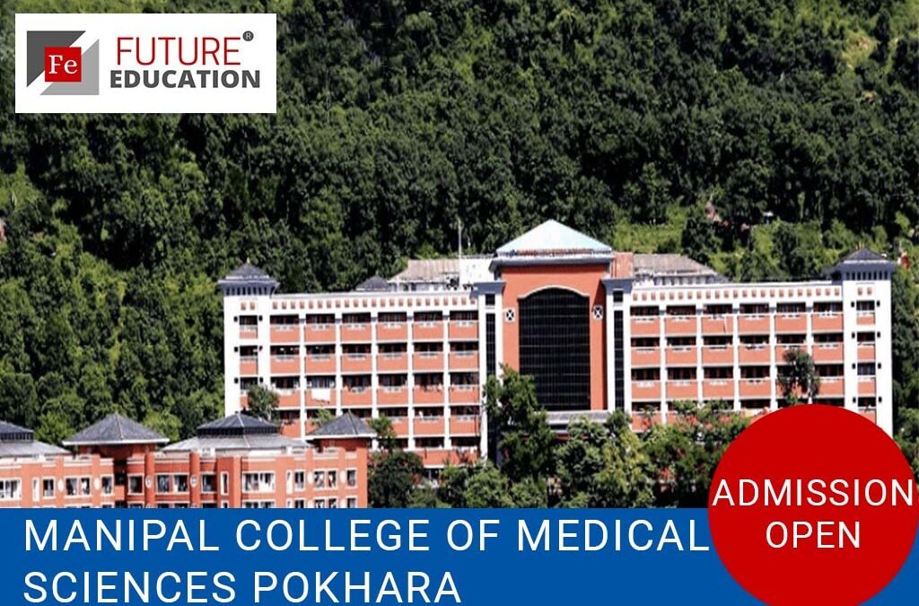 Manipal College of Medical Sciences Pokhara: Admissions 2022-23, Courses, Fees