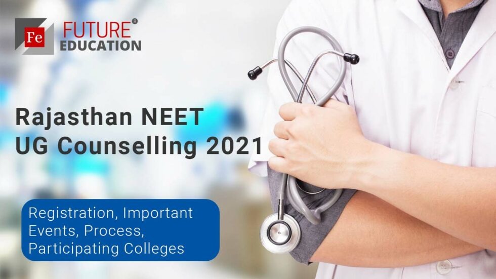 Rajasthan NEET UG Counselling 2021