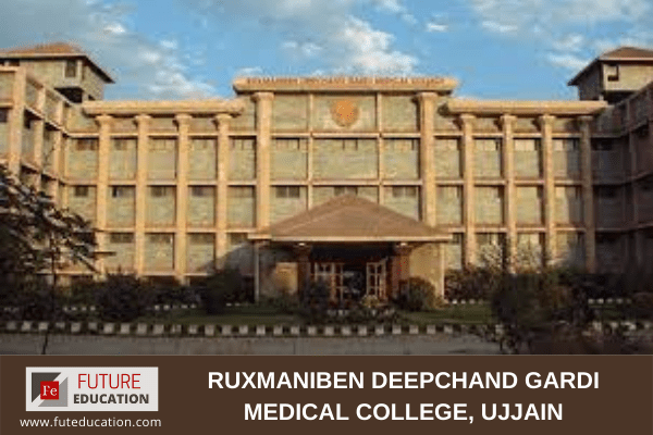 Ruxmaniben Deepchand Gardi Medical College, Ujjain.
