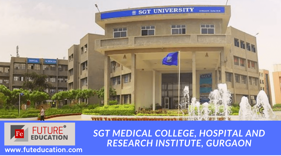 SGT Medical College, Hospital and Research Institute, Gurgaon