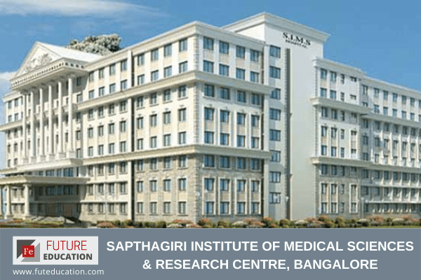 Sapthagiri Institute of Medical Sciences & Research Centre, Bangalore: