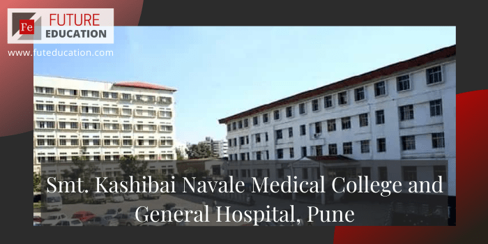Smt. Kashibai Navale Medical College and General Hospital, Pune