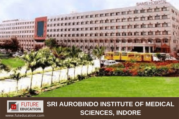 Sri Aurobindo Institute of Medical Sciences, Indore