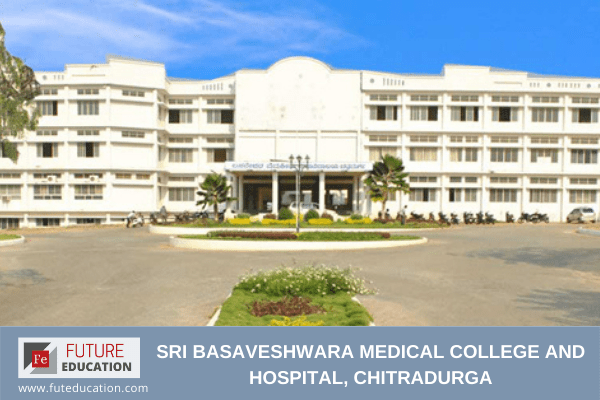 Sri Basaveshwara Medical College and Hospital, Chitradurga