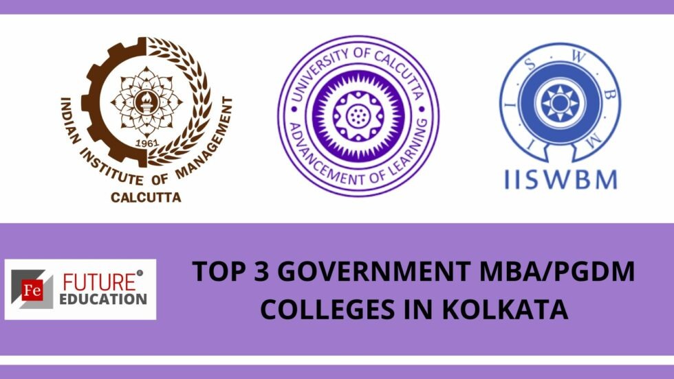 TOP 3 GOVERNMENT MBA COLLEGES IN KOLKATA
