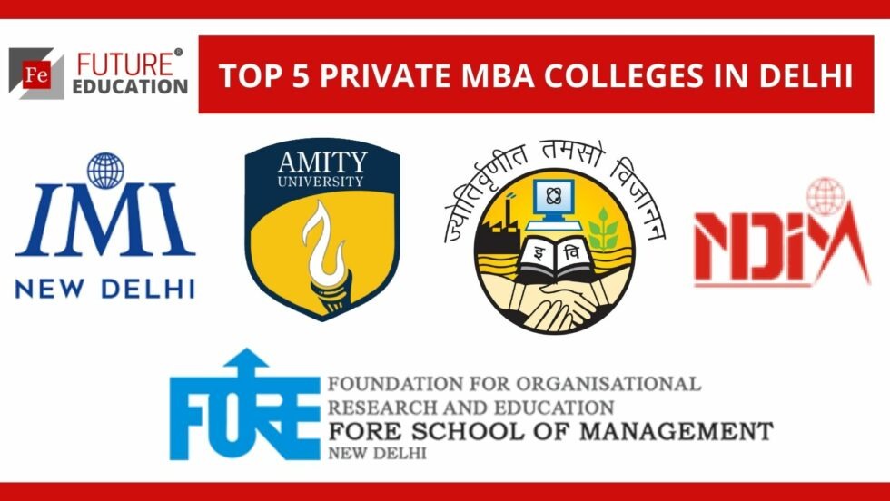 TOP 5 PRIVATE MBA COLLEGES IN DELHI