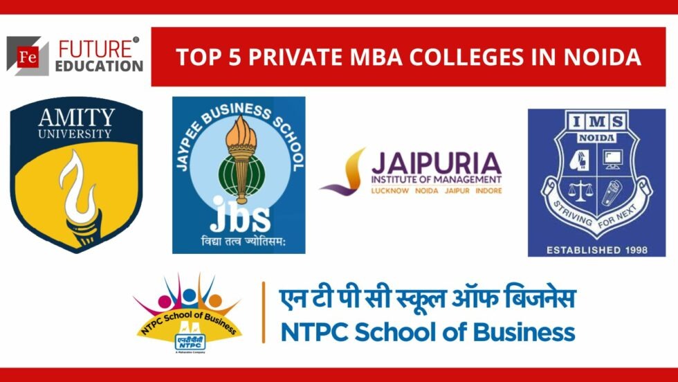 TOP 5 PRIVATE MBA COLLEGES IN NOIDA