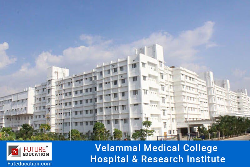 Velammal Medical College Hospital & Research Institute, Madurai: Admission 2021-22, Courses, Fees, and much more