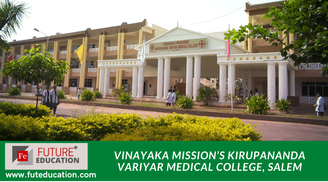 Vinayaka Mission’s Kirupananda Variyar Medical College, Salem