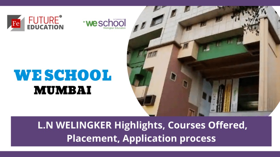 WELINGKAR SCHOOL, MUMBAI: HIGHLIGHTS, ADMISSION, FEE, COURSES