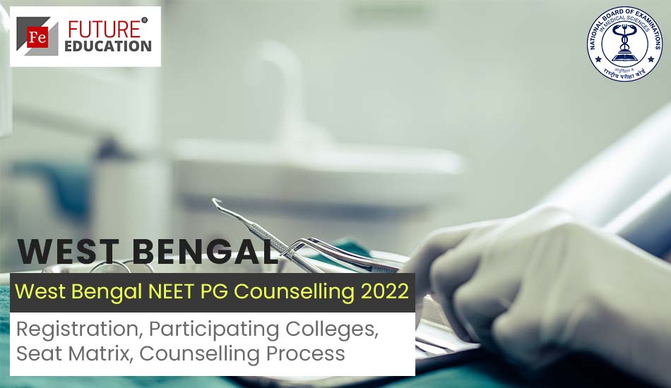 West Bengal NEET PG Counselling 2022