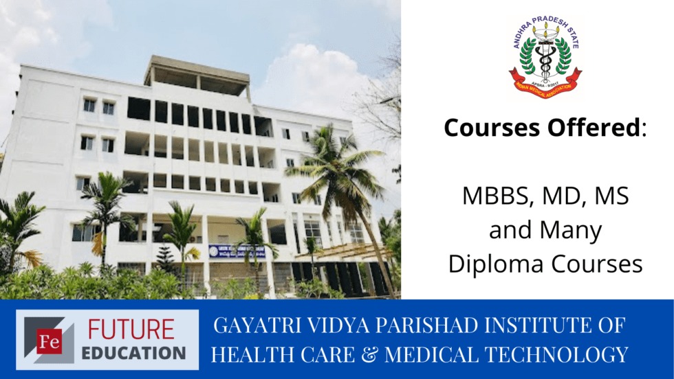 Gayatri Vidya Parishad Institute of Health Care & Medical Technology Visakhapatnam