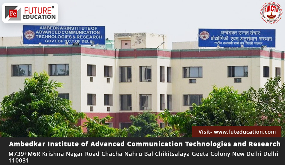 Ambedkar Institute of Advanced Communication Technologies and Research, Delhi (AICTDR)