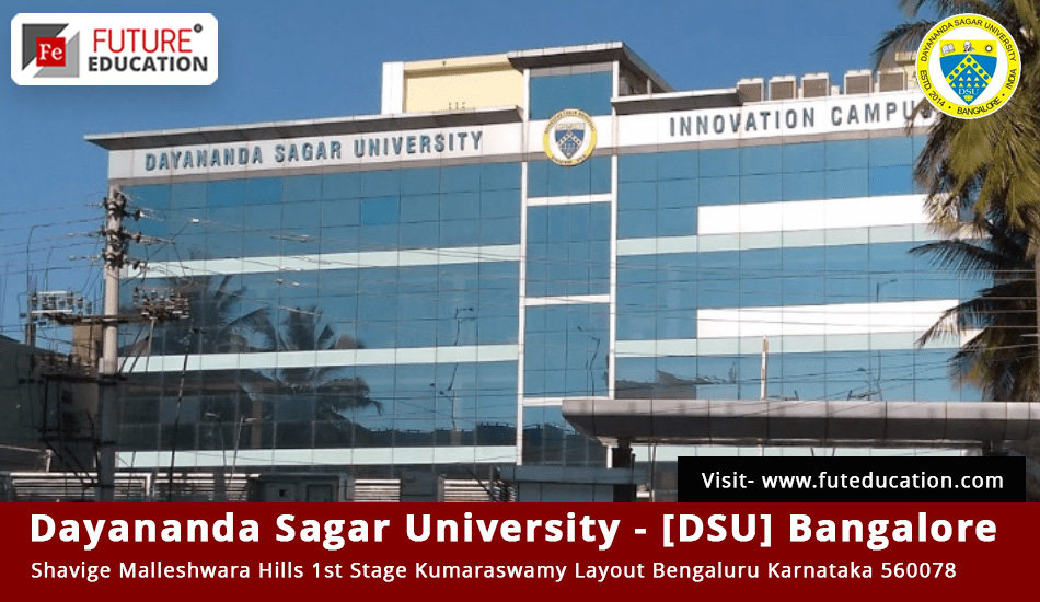 Dayananda Sagar University: Fees, Cutoff, Courses, Admissions 2023-24