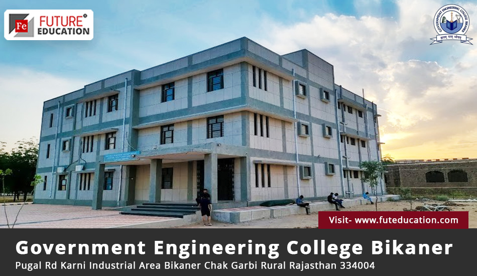 Government Engineering College Bikaner: Courses, Fees, Admission 2023-24