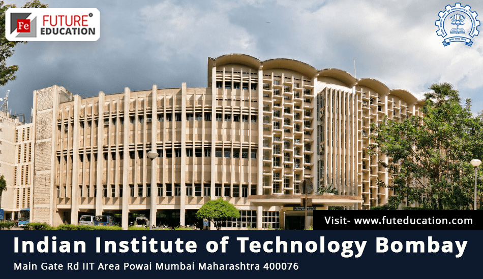 IIT Bombay: Cut off, Placements, Courses, Fees, Ranking, Admission 2023-24