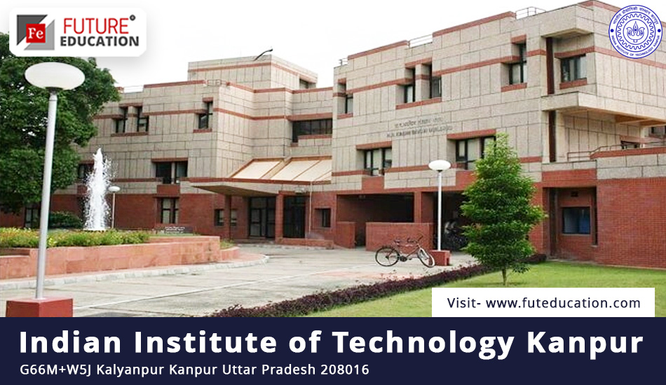 Indian Institute of Technology Kanpur (IIT Kanpur)