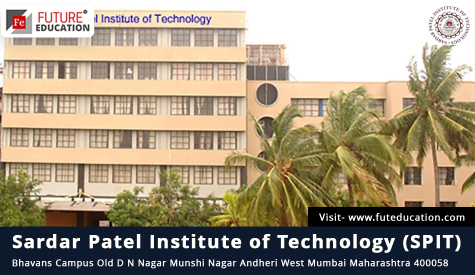 Sardar Patel Institute of Technology (SPIT)