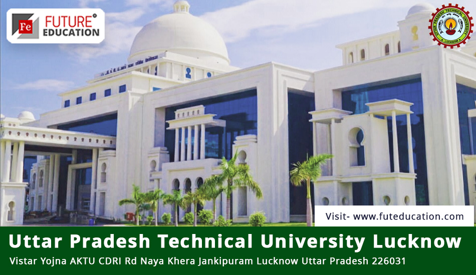 Uttar Pradesh Technical University, Lucknow