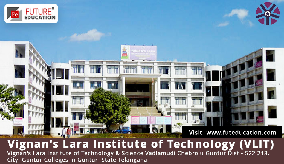 Vignan's Lara Institute of Technology (VLIT)