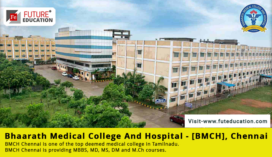BMCH Chennai MBBS Admissions 2023, PG Courses, Counselling and Fees